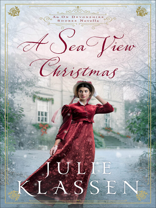 Title details for A Sea View Christmas by Julie Klassen - Available